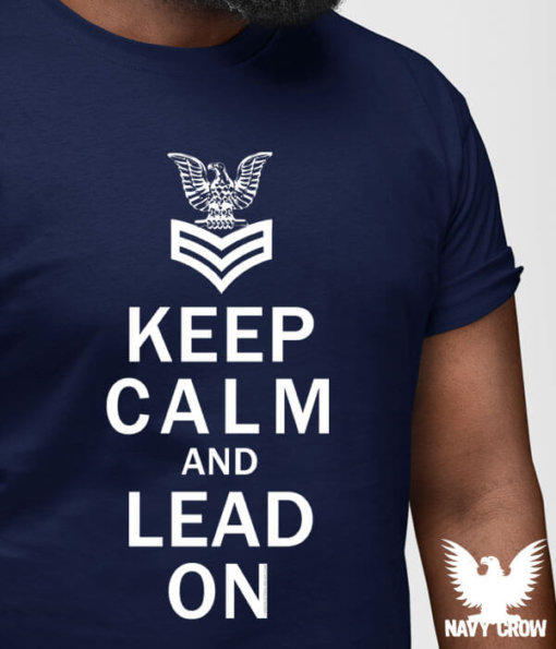 FCPO Keep Calm And Lead On US Navy Shirt