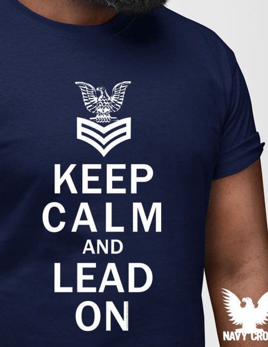 FCPO Keep Calm And Lead On US Navy Shirt