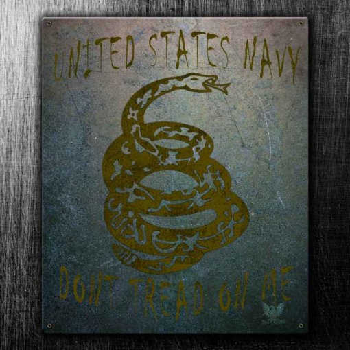 Don't Tread On Me US Navy Military Sign