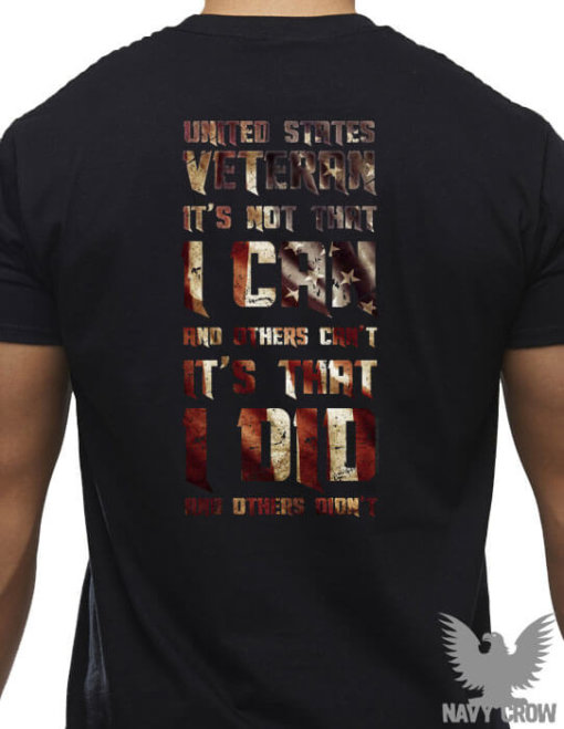 United States Veteran It's That I Did Military Shirt. USN Clothing.