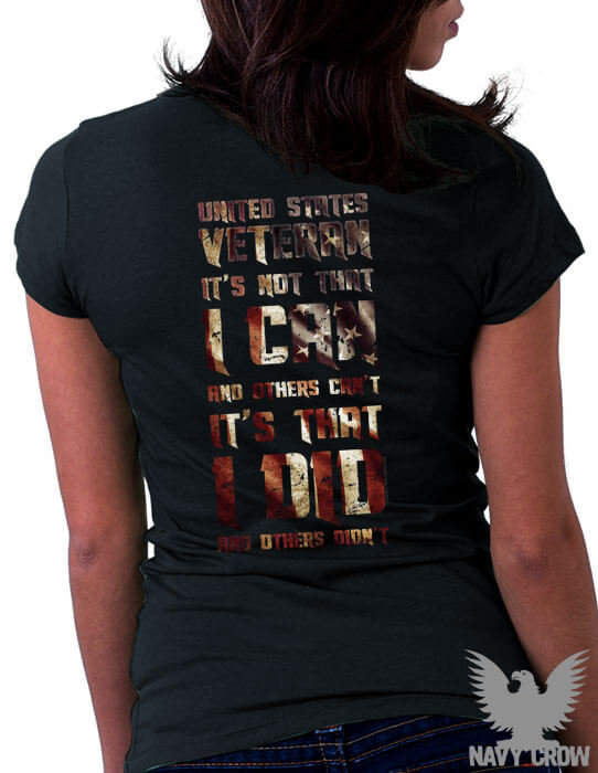 United States Veteran It's That I Did Military Ladies Shirt. United States Navy Clothing.