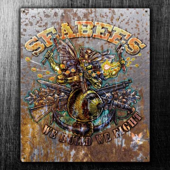 Navy Seabees We Build We Fight US Navy Military Sign