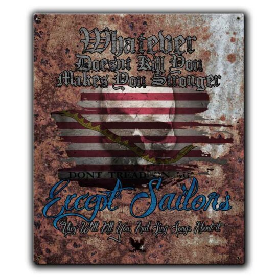 Whatever Doesn't Kill Sailor US Navy Veteran Custom 12 x 15 Inch Vintage Sign