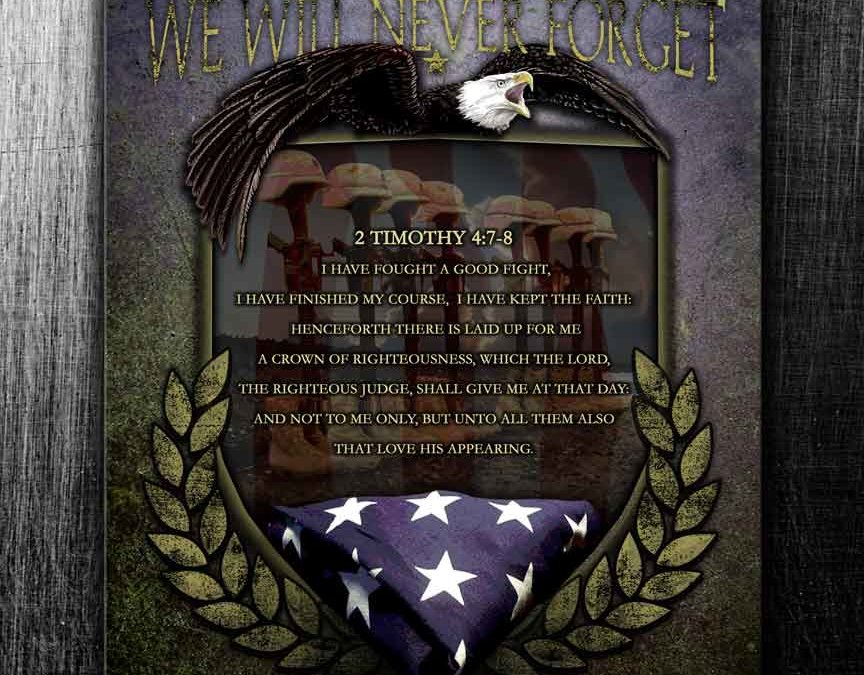 We Will Never Forget US Navy Military Sign