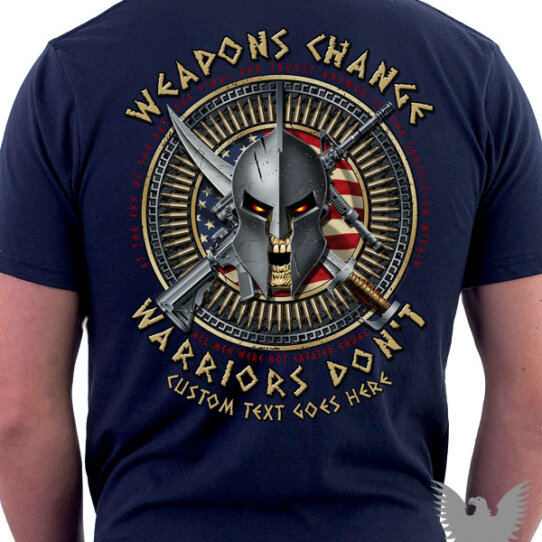 Weapons Change Warriors Don't Military Shirt
