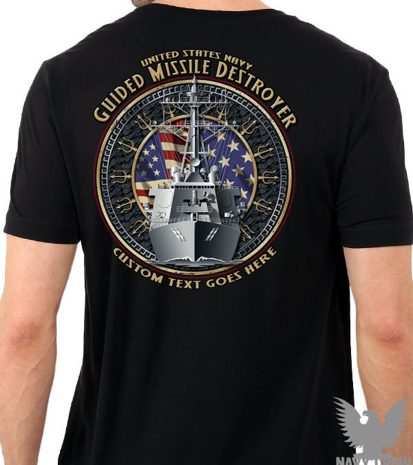 US Navy Guided Missile Destroyer Custom Military Shirt