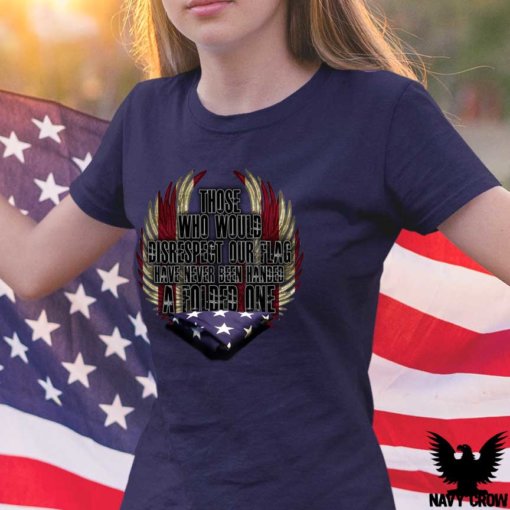 Those Who Would Disrespect Our Flag US Navy Youth Shirt