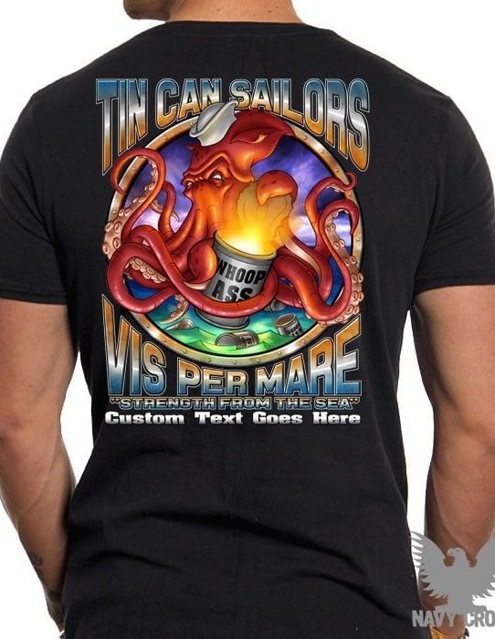 US Navy Tin Can Sailors Strength From The Sea Shirt