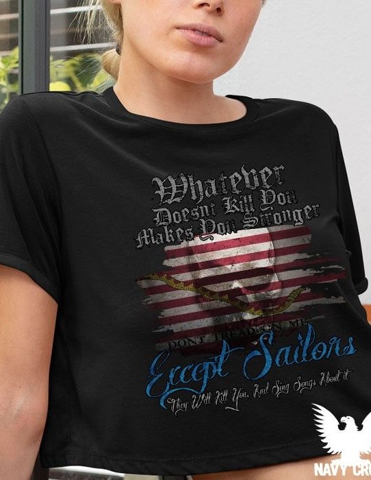 Whatever Doesn't Kill You US Navy Women's Shirt