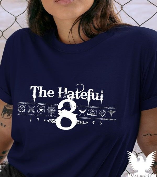 The Hateful 8 Rates US Navy Women’s Shirt