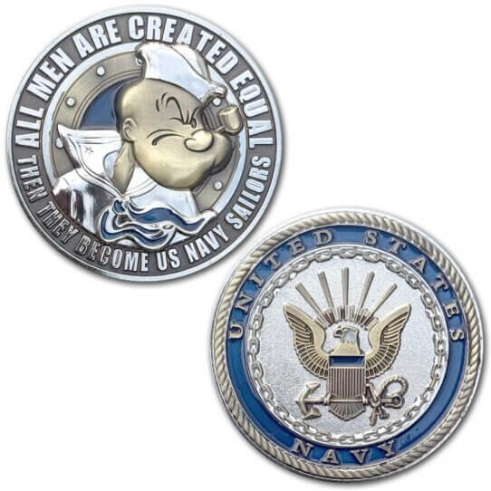 Popeye The Sailor All Men are Created Equal Then They Become US Navy Sailors Veteran Collectible Challenge Coin