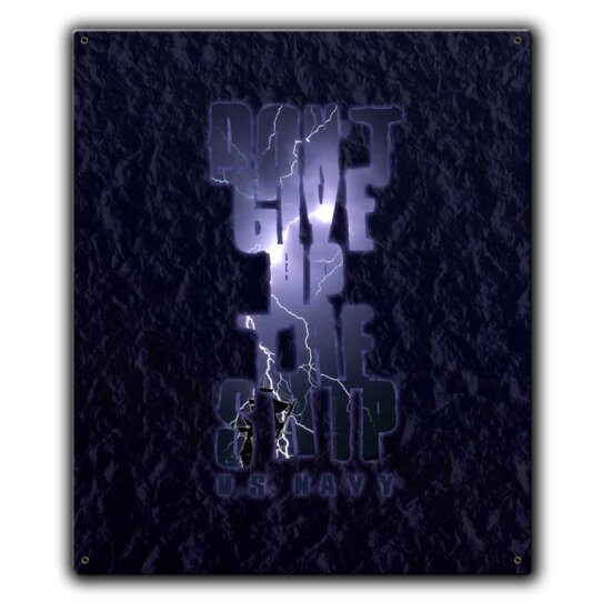 US Navy Don't Give Up The Ship Navy Veteran Custom 12 x 15 Inch Vintage Sign