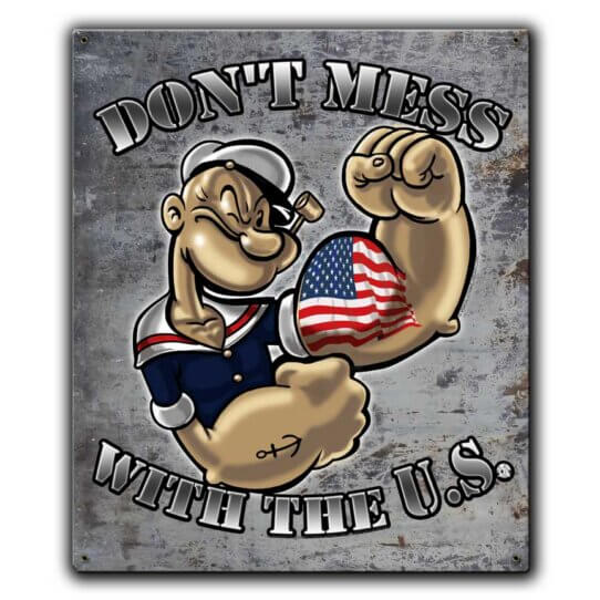 Popeye Don’t Mess With The US Navy Veteran Custom 12 x 15 Vintage Sign